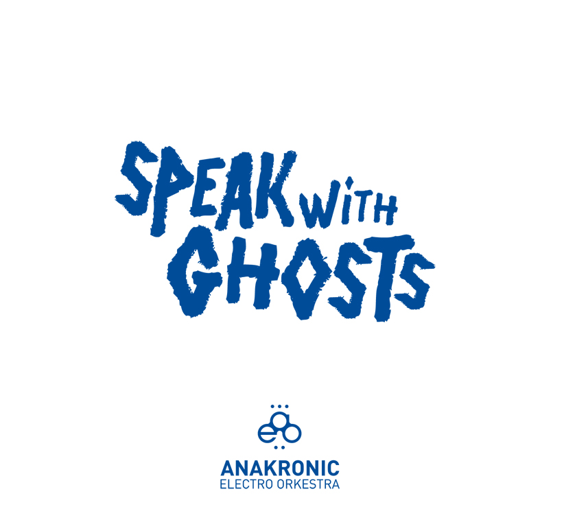 Anakronic – Speak with ghost