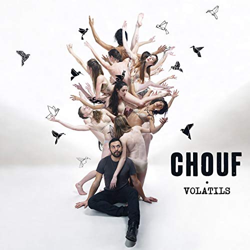Chouf – Volatils