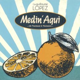 Cie Guillaume Lopez – Medin’ Aqui