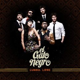 El Gato Negro – Cumbia Libre