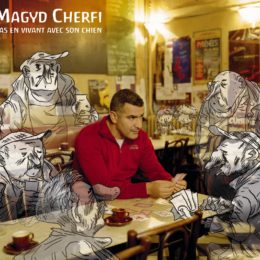 Magyd Cherfi – Pas en vivant avec son chien