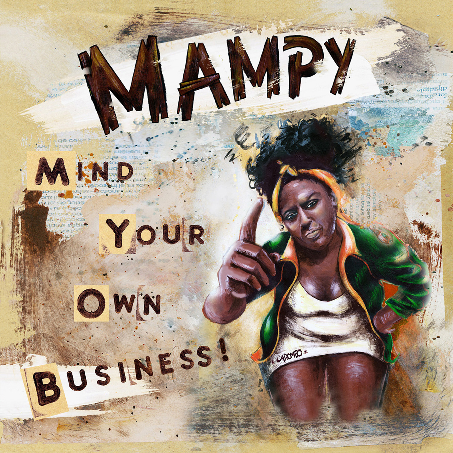 Mampy – Mind my own business