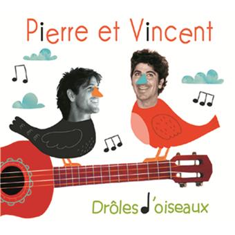 Pierre et Vincent – Drôles d’oiseaux