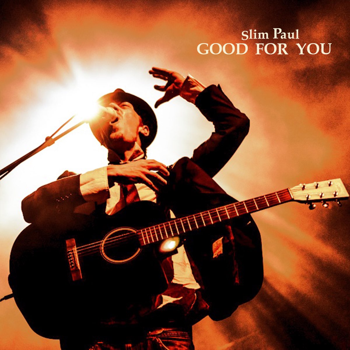 Slim Paul – Good for you